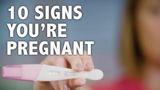 10 signs you're pregnant