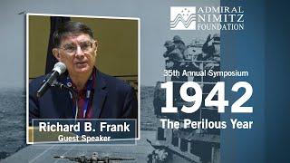 35th Annual Admiral Nimitz Symposium - 2022: Richard B. Frank Guest Speaker