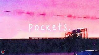 Easy Life - Pockets (Lyrics)