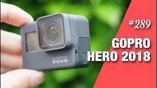 GoPro Hero 2018 - Teil 1/3 + Vergleich mit Hero 6 Black