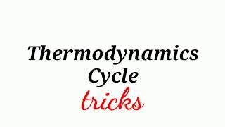 All Thermodynamic Cycle tricks | Study all Cycles within 3 mins | Thermal Science | AMIE help