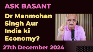 Dr Manmohan Singh Aur India ki Economy?