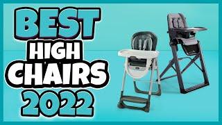  Best High Chairs 2022