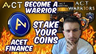 ACET FINANCE- STAKE YOUR COINS AND GET BIG REWARDS! BE PART OF THE WARRIOR PACK! BIG CHANCE!