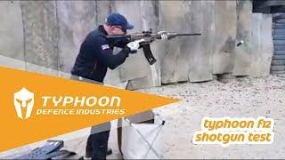 Typhoon F12 Shotgun Test