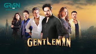 Gentleman Episode | 21st September 2024 | Humayun Saeed | Yumna Zaidi | Adnan Siddiqui | Green TV