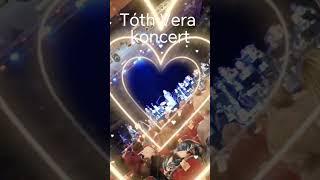 Tóth Vera koncert