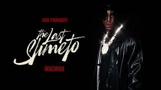 NBA Youngboy - Wagwan [Official Audio]