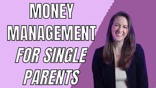 7 Need-to-Know Money Tips for Single Moms