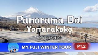 Panorama Dai - Yamanakako - : Mt.Fuji Winter Tour Pt.2