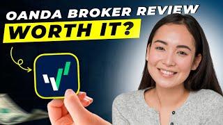 Oanda Broker Review 2025 | Is Oanda a Good Forex Broker?