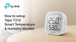 How to Setup Tapo T315 Smart Temperature and Humidity Monitor