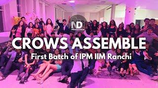 First Batch of IPM IIM Ranchi signing out | IPM IIM Ranchi