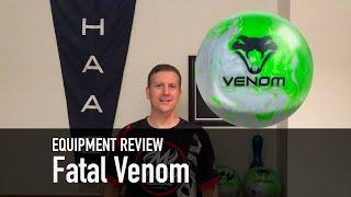 Ball Review: Fatal Venom