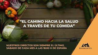 El Camino hacia la Salud a través de tu Comida