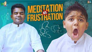 Meditation v/s Frustration || Venu & Tillu || Tamada Media