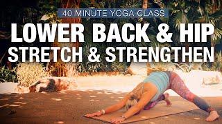 Lower Back & Hip Stretch & Strengthen Yoga Class - Five Parks Yoga