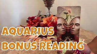 Aquarius Bonus Reading The Unexpected is Happening NOW Let Go