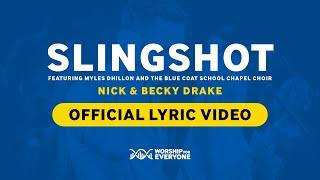 Slingshot (Worship For Everyone Lyric Video) - Nick & Becky Drake