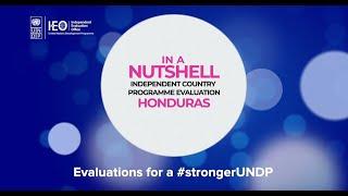 In a Nutshell: Independent Country Programme Evaluation Honduras