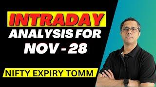 Nifty Expiry Tomorrow || Trade Setup For Nov-28 || #intraday  Analysis For Tomorrow