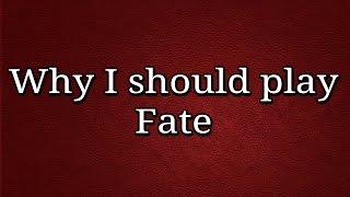 Why you should play Fate