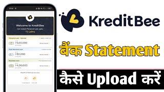 KreditBee Me Bank Statement Kaise Upload Kare, KreditBee Loan Bank Statement