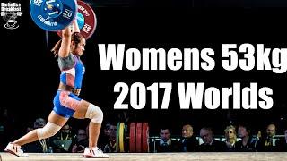 Womens 53kg A session 2017 weightlifting world championship