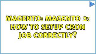 Magento: Magento 2: How to setup Cron job correctly?