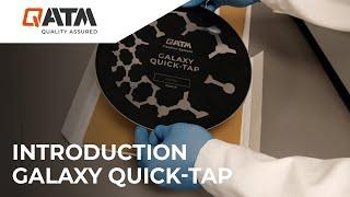 Introducing the QPREP GALAXY QUICK-TAP