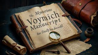 The mysterious Voynich manuscript has finally been decoded  | The Mystery