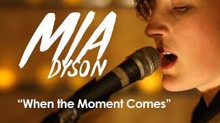 Mia Dyson - When the Moment Comes | Seattle Secret Shows