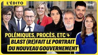 POLÉMIQUES, PROCÈS, ETC : BLAST (RE)FAIT LE PORTRAIT DU NOUVEAU GOUVERNEMENT