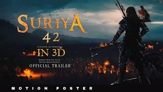 SURIYA 42 - Trailer | Suriya | Disha Patani | Siva | Devi Sri Prasad | Filmzz Day