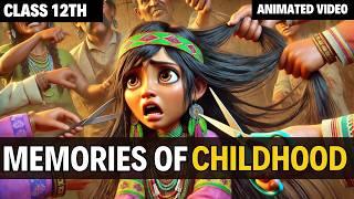 Memories of childhood class 12 | Animated video | part 1 | by Rahul Dwivedi