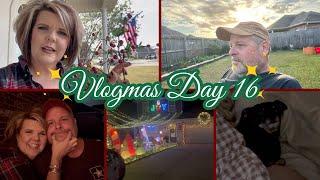 VLOGMAS DAY 16 |Little Bit of Everything| Day Date, Christmas Lights &Back Porch Chat! #vlogmas2024