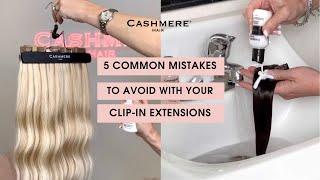 5 Common Mistakes To Avoid With Clip-in Extensions | Cashmere Hair
