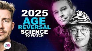 2025 Age Reversal: 7 Real Innovations To Stop Us Growing Old