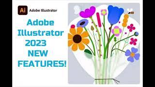 Adobe Illustrator 2023 NEW FEATURES!