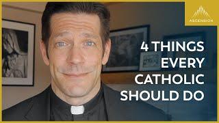 4 Essentials for Every Catholic