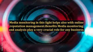 A Basic Understanding About Media Monitoring and Analysis Services