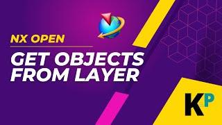 Get All Objects On Layer | NX Open | Parametric Krish