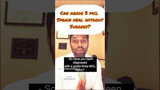 Grade 3 MCL Sprain - Will I need Surgery? #shorts #sportsmedicine