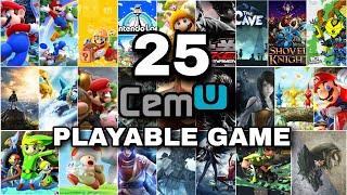 CEMU PLAYABLE GAME  25 TEST - TOP NINTENDO WII U GAME - GTX 1650