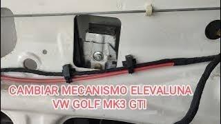 ARREGLAR MECANISMO Elevaluna GOLF 3 MK3 GTI (cambiar manual por el eléctrico como era de origen)