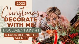 Christmas Decorate With Me | A Documentary Part 1