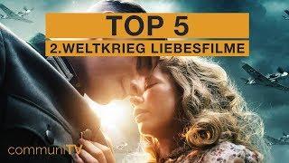 TOP 5: 2. Weltkrieg Liebesfilme