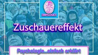 Zuschauereffekt - Wie Du in einer Notsituation Hilfe bekommst | Psychologie...einfach erklärt