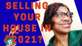 Things You Should Be Doing Now To Sell Your House In 2021 | Tips For Selling A Home In 2021