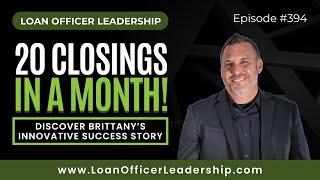 Loan Officer Training: From Operations to 22 Closings a Month